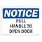 Signmission OSHA Notice, 3.5" Height, Pull Handle To Open Door Sign, 5" X 3.5", Landscape OS-NS-D-35-L-17911 - alternate 1
